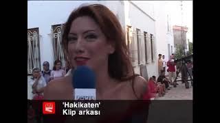 Sibel Tüzün, Hakikaten, Klip Arkası