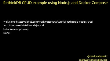 RethinkDB CRUD example using Node.js and Docker Compose