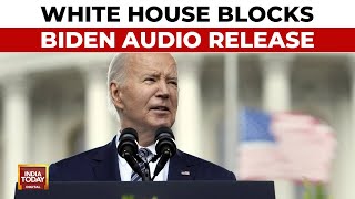 White House Blocks Audio Of Biden’s Special Counsel Interview : Explained