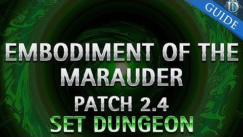 Diablo 3 - Embodiment of the Marauder Set Dungeon Guide Patch 2.4