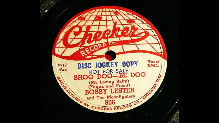 Bobby Lester and The Moonlighters - Shoo Doo-Be Doo