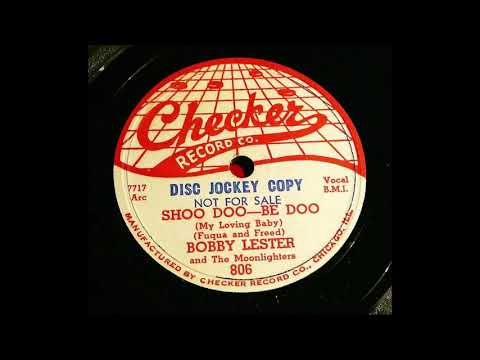 Bobby Lester — Bobby Lester and The Moonlighters - Shoo Doo-Be Doo