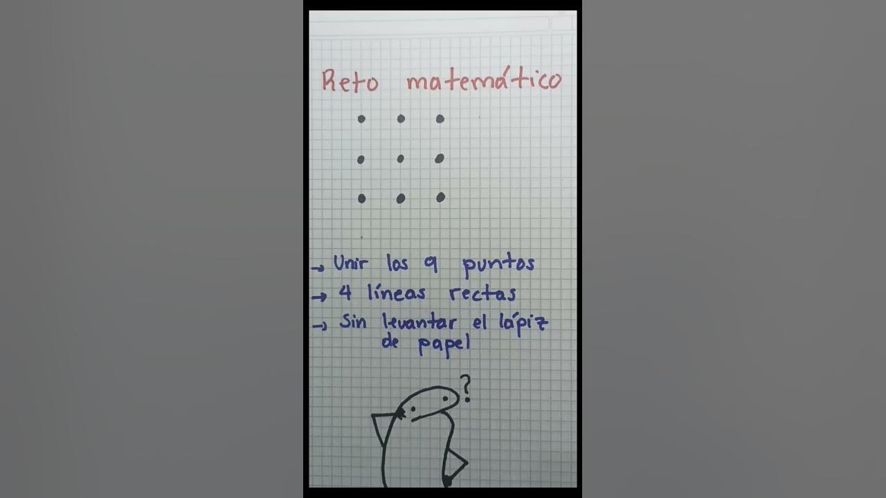 Unir 9 puntos con 4 líneas #retosmentales #trucosmatematicos #retosmatematicos Unir 9 puntos con 4 líneas #retosmentales #trucosmatematicos #retosmatematicos