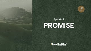 Promise | Episode 5 | HIKE Through the Bible
