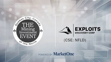 Exploits Discovery Corp. | THE Mining Investment Event 2024