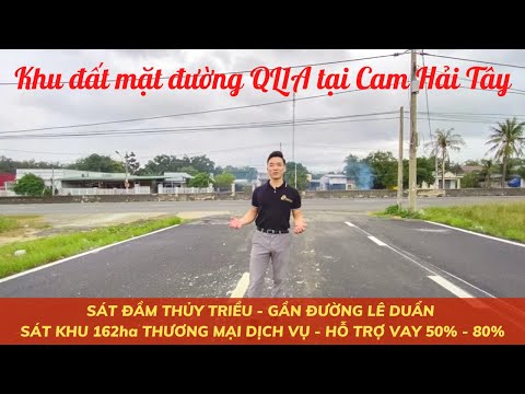 Đất nền mặt đường QL1A Cam Hải Tây, đường nội khu 6-10m, gần Đầm Thuỷ Triều, phù hợp xây Villas