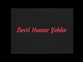 Devil Hunter Yohko Trailer VHS