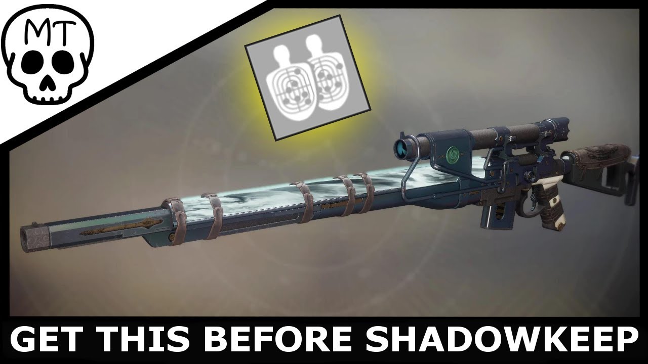 Get this Sniper BEFORE Shadowkeep!