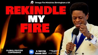 LORD, REKINDLE MY FIRE || SET ME ON FIRE AGAIN