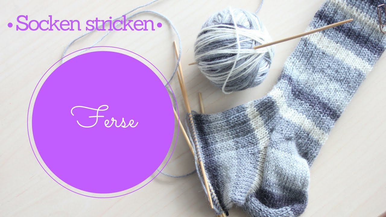 Socken Stricken 2 Ferse Stricken Fur Anfanger Youtube