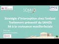 Stratgie dinterception chez lenfant   traitement prventif du sahos  par   le dr sylvie legris