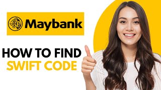 How To Find Swift Code Of Maybank