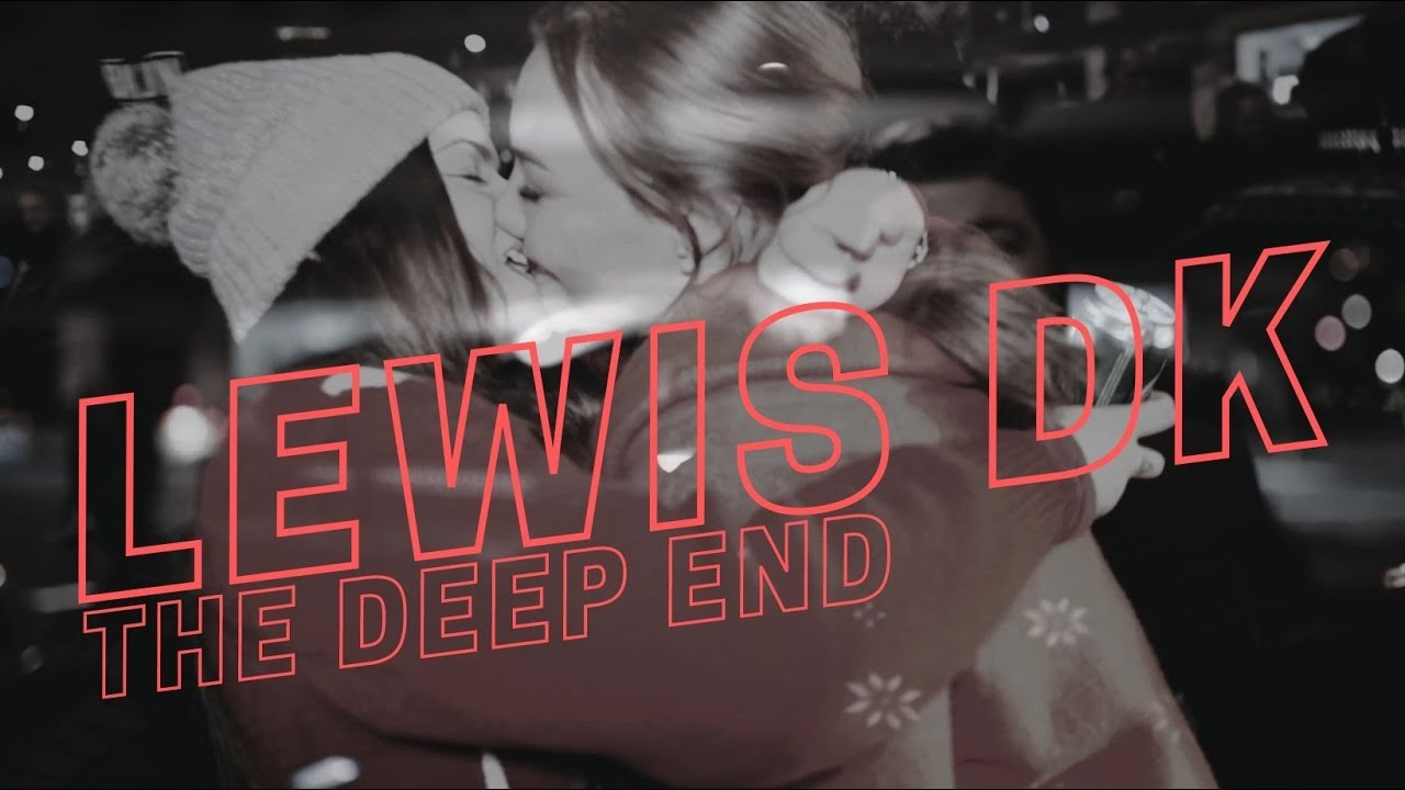 Lewis Dk - The Deep End