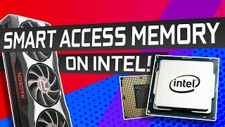 It Works Even Better! Intel CPU’s Now Support AMD Smart Access Memory!