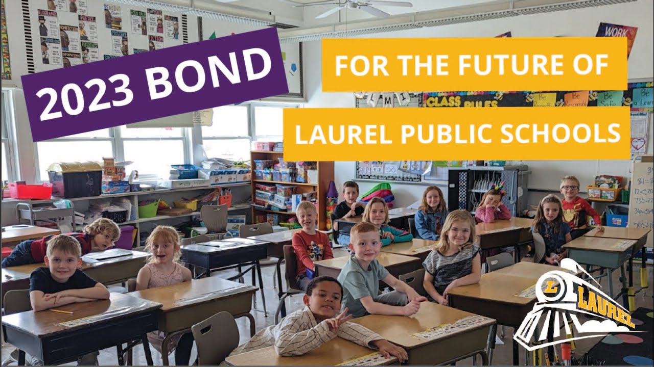 2023 School Bond Vote for the Future of Laurel Public Schools YouTube