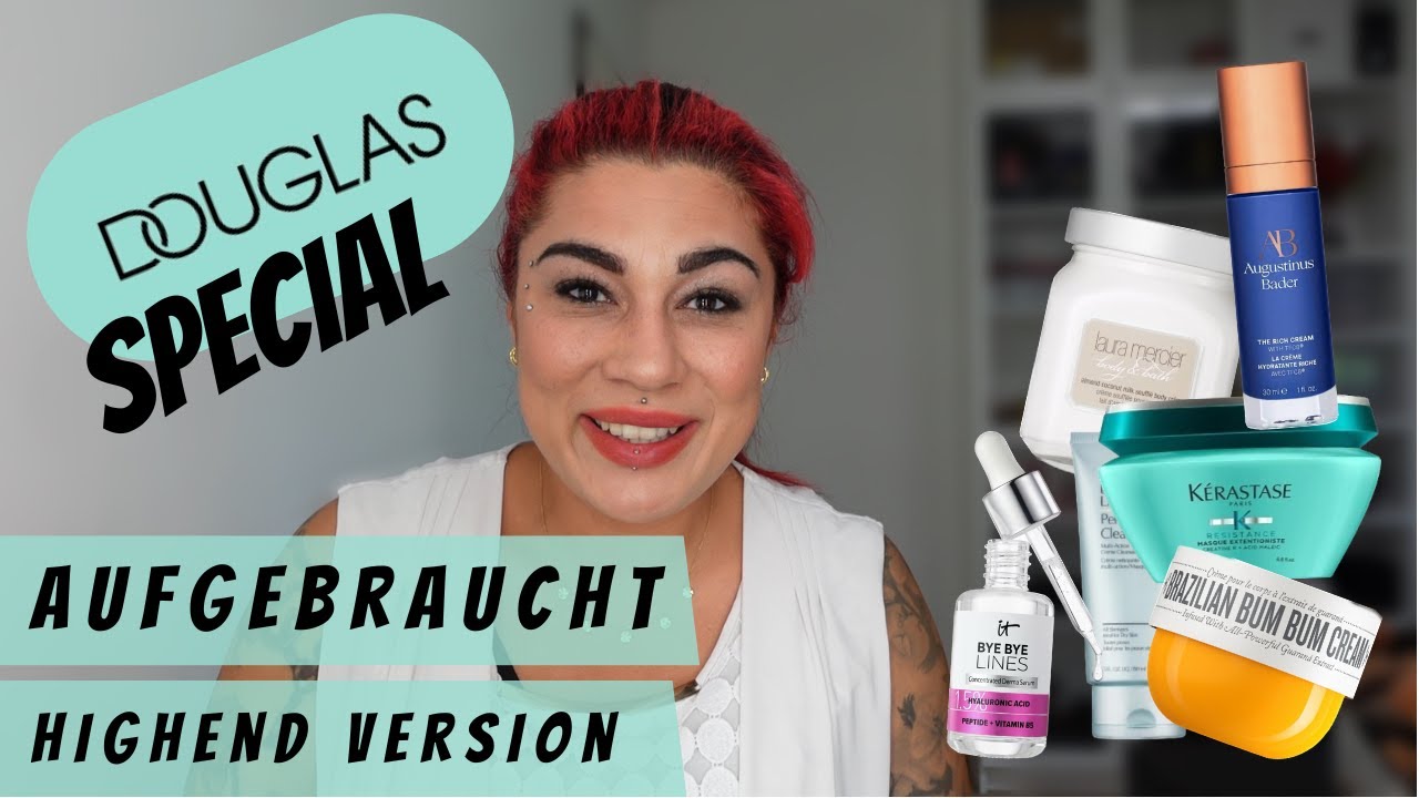 Aufgebraucht - Douglas Special Version - High End Favoriten und mehr l Elanhelo