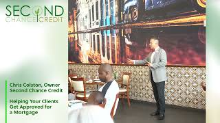 Second Chance Credit - Helping Your Your Clients Get Approved for a Mortgage