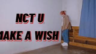 NCT U - MAKE A WISH FULL DANCE COVER by Jofresh