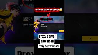 HOW TO DOWNLOAD PROXY SERVER IN FREE FIRE, HOW TO USE PROXY SERVER IN FREE FIRE, VIP PROXY SERVER