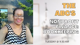 The ABCs of Nonprofit Finances: Nonprofit Bookkeeping