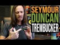 Seymour Duncan Trembuckers