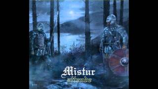 Mistur - Mistur Black Folk Metal (HQ)