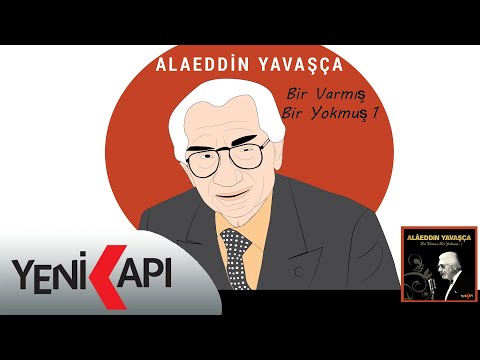 Alaeddin Yavaşça -