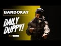 Bandokay  daily duppy  grm daily
