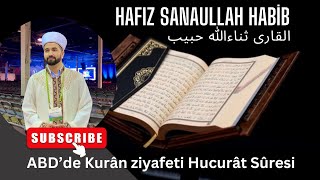 Chicago İslam eğitimi Enstitüsün’de Hafız Sanaullah Habib Hucurat Sûresini okudu