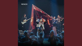 Pioneer (Deeper, Wider, Further, Higher)
