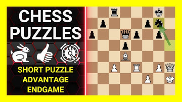Chess Puzzles to Practice. Themes: Short puzzle, Advantage, Endgame. Learn Chess