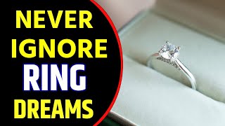 What does Ring Dream Meaning | Dreaming of Ring | Engagement Ring Dream Interpretation