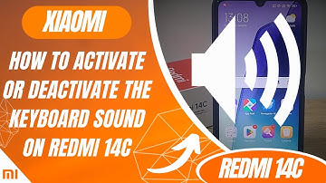 How to activate or deactivate the keyboard sound on Redmi 14C