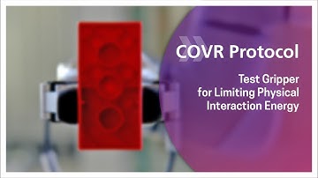 COVR Protocol – Test Gripper for Limiting Physical Interaction Energy