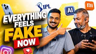 Everything Feels Fake Now - Modern Internet Reality 🌍 IPL Hype ⭐ Influencers 🔥 AI Deception ⚠️ screenshot 3