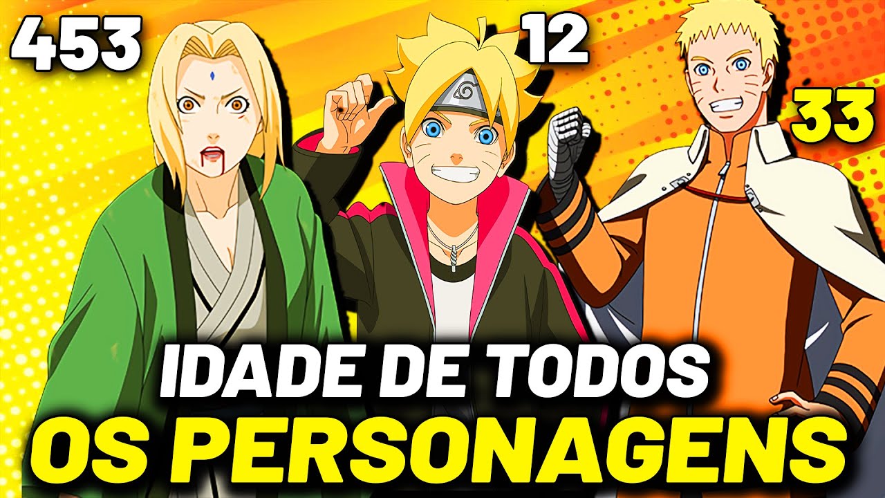 CONHEÇA A IDADE DOS PERSONAGENS EM NARUTO CLÁSSICO 