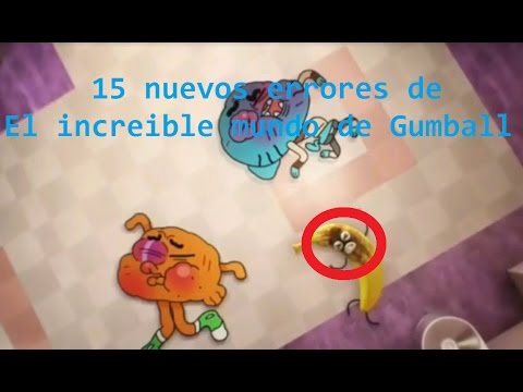 15 errores que quizas no notaste en el increible mundo de Gumball - Parte 2