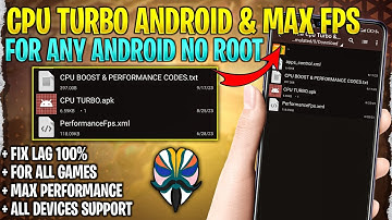 Cpu Turbo Android ! Max FPS ! Fix Lag ! Boost  Performance - No Root