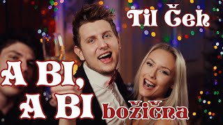 TIL ČEH - A BI, A BI 🎄 (božićna verzija)