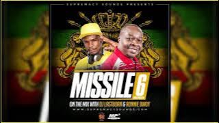 Missile 6 - A Joint Effort by DJ Last Born & DJ Ronnie Boy