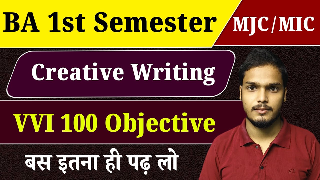 BA 1st Semester Creative Writing | Top 100 Important Objective Questions | Creative Writing MCQ