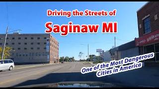 Streets of Saginaw MI in 4K one of the Most Dangerous Cities in America