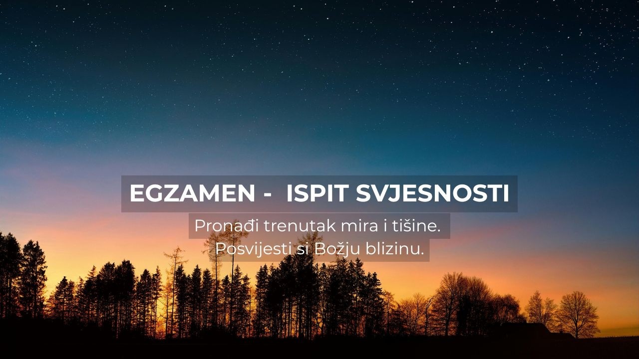 Egzamen - ispit svjesnosti (6)