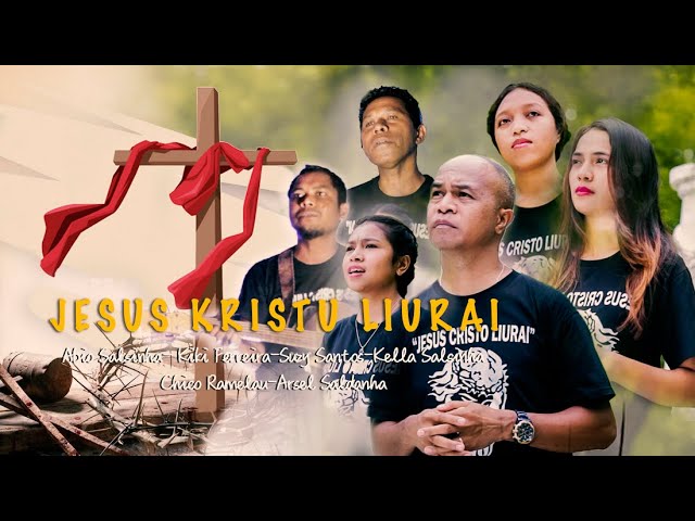 JESUS KRISTU LIURAI  -  OFFICIAL MUSIC VIDEO