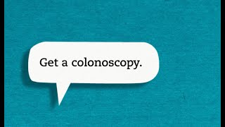 Getting a colonoscopy is easier than you think.