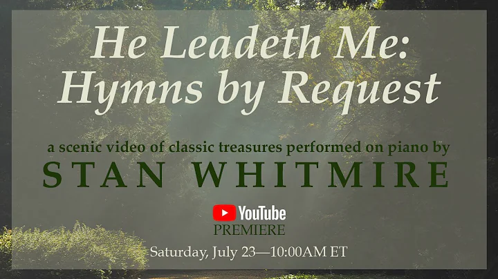 Gaither Instrumentals [Piano]  He Leadeth Me by St...