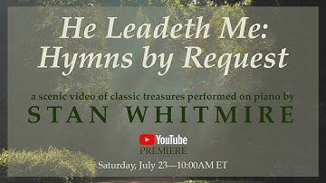 Gaither Instrumentals [Piano] – He Leadeth Me by Stan Whitmire