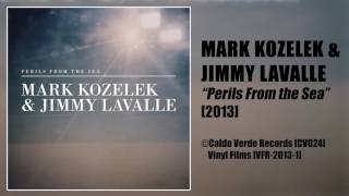 Mark Kozelek &amp; Jimmy Lavalle | &#39;Perils From the Sea&#39; [2013] -FULL ALBUM-