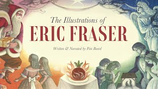 THE ILLUSTRATIONS OF ERIC FRASER HD 1080p