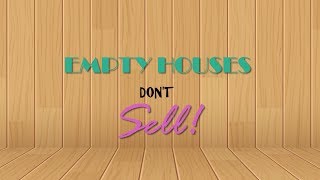 EMPTY HOUSES DON'T SELL: Ep 01 screenshot 2